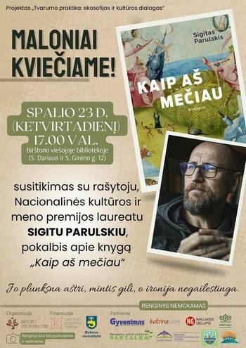 Pokalbis su rašytoju Sigitu Parulskiu apie knygas, kūrybą, gyvenimą