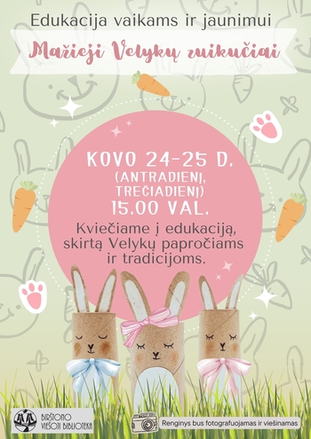 Velykinė edukacija „Mažieji Velykų zuikučiai“