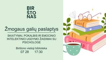 "Secrets of Human Power". Readings, conversation and emotional intellectual development games with psychologist B. Gelumbauskienė