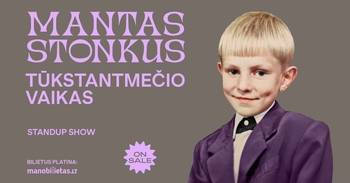 Mantas Stonkus – "Millennium Child" stand-up show