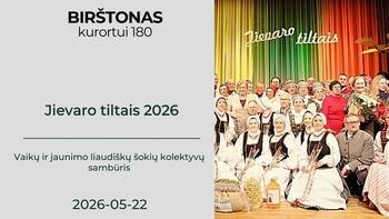 Vaikų ir jaunimo liaudiškų šokių kolektyvų sambūris „Jievaro tiltais“