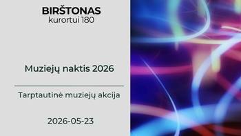 Tarptautinė muziejų akcija „Muziejų naktis 2026“