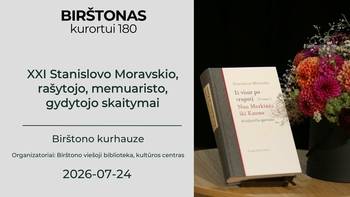 XXI Stanislovo Moravskio, rašytojo, memuaristo, gydytojo skaitymai