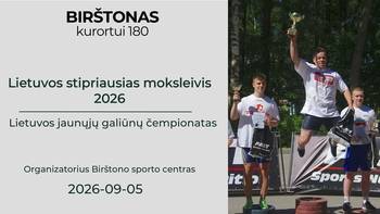 Lietuvos jaunųjų galiūnų čempionatas „Lietuvos stipriausias moksleivis 2026“