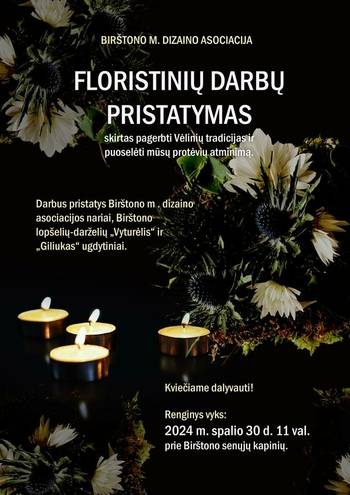 Floristinių darbų pristatymas