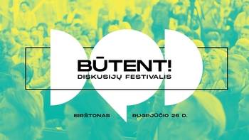 Discussion festival "Būtent"