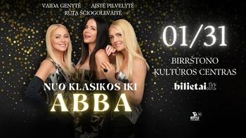 From classical to ABBA | R. Ščiogolevaitė, V. Genytė, A. Pilvelytė
