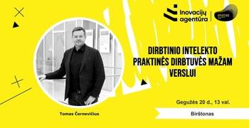 Dirbtinio intelekto praktinės dirbtuvės mažam verslui