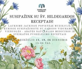 Izglītība "Iepazīsti Svētās Hildegardes receptes"