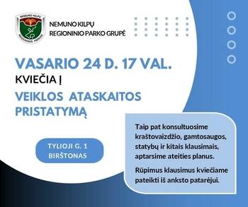 Nemuno kilpų regioninio parko lankytojų centro veiklos ataskaitos pristatymas