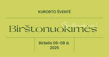 Birštonas kūrorta festivāls "Precēsimies Birštonā!"