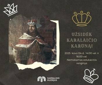 Edukacija „Užsidėk Karalaičio karūną“