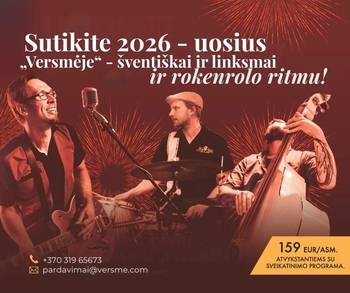 New Year with rock and roll rhythm at "Versmė"!