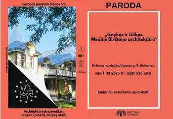 Exhibition "Disappeared and Survived. Wooden Architecture of Birštonas"