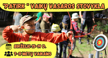 „PATIRK“ vaikų vasaros stovykla