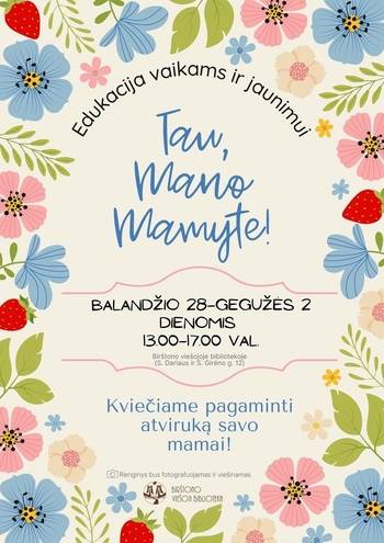 Izglītība bērniem un jauniešiem "Tev, mana mamma!"