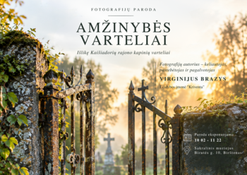 Fotografijų paroda „Amžinybės varteliai“