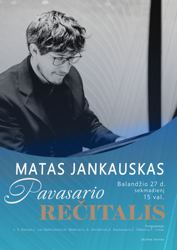 Matas Jankauskas "Spring Recital"