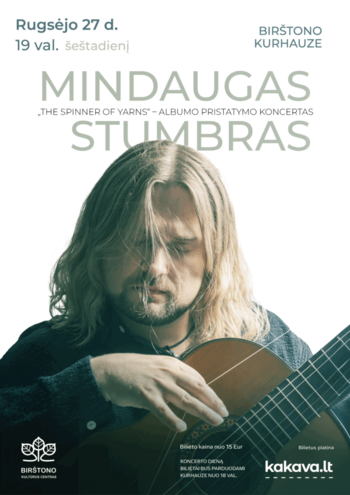 Mindaugas Stumbras. „The Spinner of Yarns“