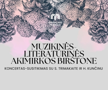 Musical and literary moments in Birštonas