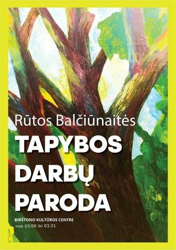 Выставка картин Руты Бальчюнайте