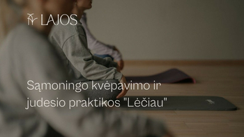 Conscious breathing and movement practices "Slower"