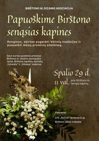 Let's decorate the old cemetery of Birštonas