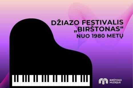 Paroda „Džiazo festivalis „Birštonas“. Nuo 1980 metų“