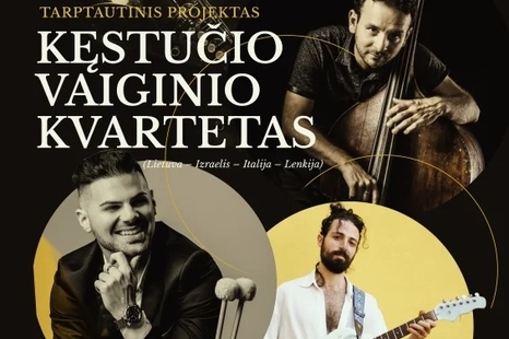 Tarptautinis projektas. Kęstučio Vaiginio kvartetas