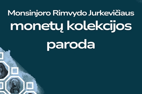 Exhibition of Monsignor Rimvydas Jurkevičius' coin collection